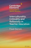 Interculturality, Criticality and Reflexivity in Teacher Education (eBook, PDF)