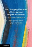 Changing Character of International Dispute Settlement (eBook, ePUB)