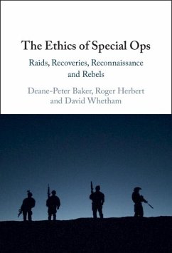 Ethics of Special Ops (eBook, ePUB) - Baker, Deane-Peter; Herbert, Roger; Whetham, David