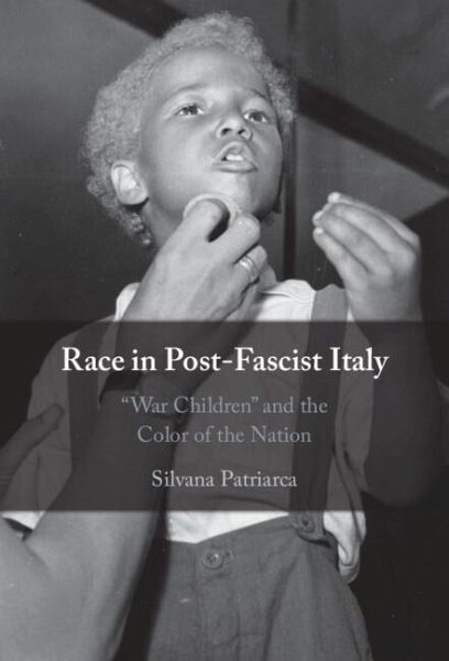 Race in Post-Fascist Italy (eBook, PDF)