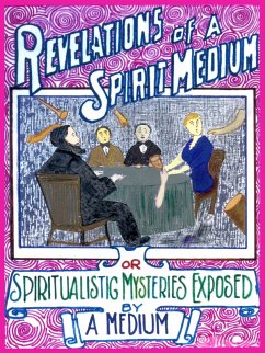 Revelations of a Spirit Medium (eBook, ePUB) - Medium, A.