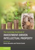 Cambridge Handbook of Investment-Driven Intellectual Property (eBook, PDF)