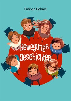 Bewegungsgeschichten (eBook, PDF) Bewegungsgeschichten (eBook, PDF)