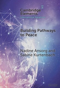 Building Pathways to Peace (eBook, PDF) - Ansorg, Nadine; Kurtenbach, Sabine