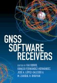 GNSS Software Receivers (eBook, PDF) GNSS Software Receivers (eBook, PDF)