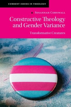 Cover Constructive Theology and Gender Variance (eBook, ePUB)
