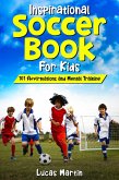 Inspirational Soccer Book for Kids: 101 Affirmations and Mental Training (Inspirational Soccer Stories For Kids, #2) (eBook, ePUB)