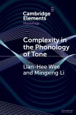 Complexity in the Phonology of Tone (eBook, PDF)