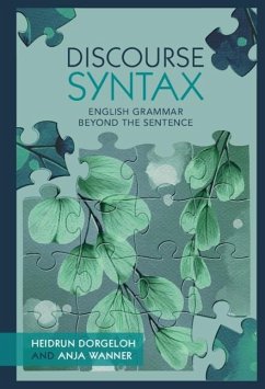 Discourse Syntax (eBook, PDF) - Dorgeloh, Heidrun; Wanner, Anja