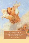 Orientation in European Romanticism (eBook, ePUB)