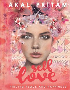 Self Love (eBook, ePUB) - Pritam, Akal