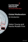 Global Medievalism (eBook, ePUB) Global Medievalism (eBook, ePUB)