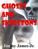 Ghosts and Skeletons (A Time Before Facebook, #2) (eBook, ePUB)