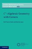 Cinfinity-Algebraic Geometry with Corners (eBook, PDF) Cinfinity-Algebraic Geometry with Corners (eBook, PDF)