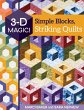 3-D Magic! Simple Blocks, Striking... - Bild 1