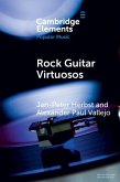 Rock Guitar Virtuosos (eBook, ePUB)