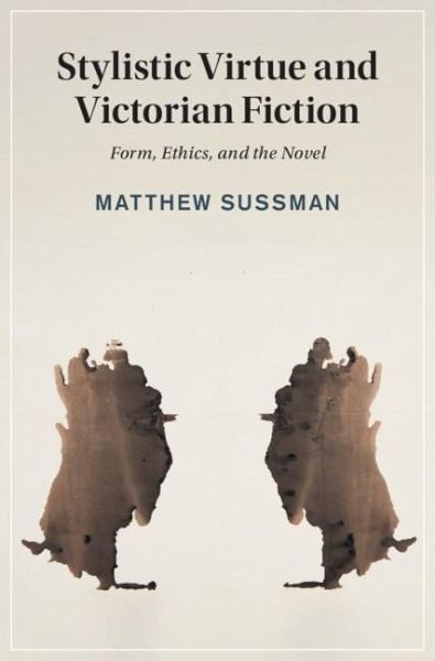 Stylistic Virtue and Victorian Fiction (eBook, PDF)
