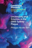 Uncertainty and Emotion in the 1900 Sydney Plague (eBook, ePUB)