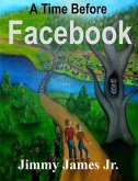 A Time Before Facebook (eBook, ePUB)
