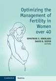 Optimizing the Management of Fertility in Women over 40 (eBook, ePUB)
