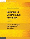 Seminars in General Adult Psychiatry (eBook, PDF)