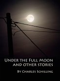 Under the Full Moon and Other Stories (eBook, ePUB)