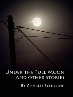 Cover Under the Full Moon and Other Stories (eBook, ePUB)