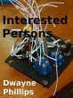 Interested Persons (eBook, ePUB) - Bild 1