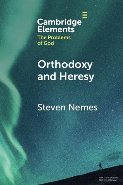 Orthodoxy and Heresy (eBook, ePUB) Orthodoxy and Heresy (eBook, ePUB)