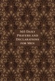 365 Daily Prayers and Declarations for Men (eBook, ePUB)