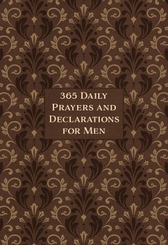 365 Daily Prayers and Declarations for Men (eBook, ePUB) - BroadStreet Publishing Group LLC