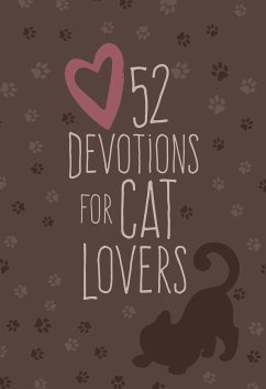52 Devotions for Cat Lovers (eBook, ePUB) - BroadStreet Publishing Group LLC