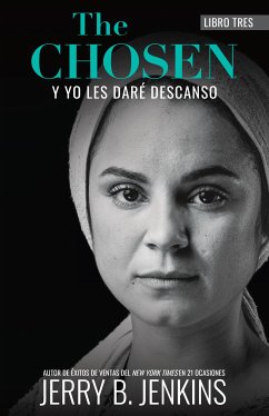 The Chosen – Y yo les daré descanso (eBook, ePUB) - Jenkins, Jerry B.