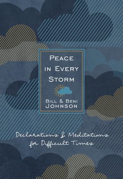 Peace in Every Storm (eBook, ePUB) - Bill & Beni Johnson