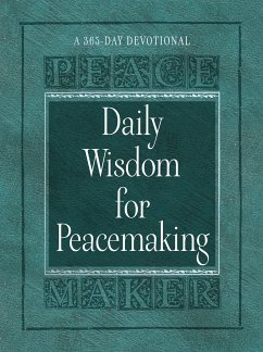 Daily Wisdom for Peacemaking (eBook, ePUB) - Noble, Brian