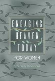 Engaging Heaven Today for Women (eBook, ePUB)