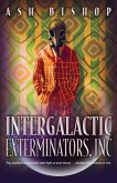 Intergalactic Exterminators, Inc (eBook, ePUB)