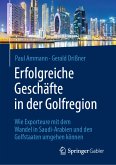 Erfolgreiche Geschäfte in der Golfregion (eBook, PDF)