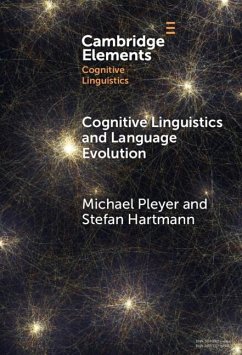 Cognitive Linguistics and Language Evolution (eBook, ePUB) - Pleyer, Michael; Hartmann, Stefan