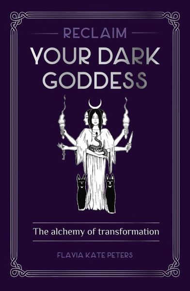 Reclaim your Dark Goddess (eBook, ePUB)