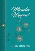 Miracles Happen! (eBook, ePUB)