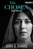 The Chosen: Come and See (eBook, ePUB)