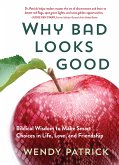 Why Bad Looks Good (eBook, ePUB)