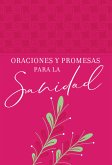 Oraciones y promesas para la sanidad (eBook, ePUB)