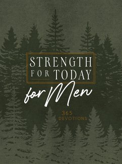 Strength for Today for Men (eBook, ePUB) - BroadStreet Publishing Group LLC