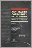 Anti-Racist Community Engagement (eBook, ePUB) Anti-Racist Community Engagement (eBook, ePUB)