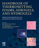 Handbook of Thermosetting Foams, Aerogels, and Hydrogels (eBook, ePUB)