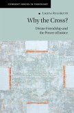 Why the Cross? (eBook, ePUB) Why the Cross? (eBook, ePUB)