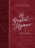 The Greatest Hymns Devotional (eBook, ePUB)