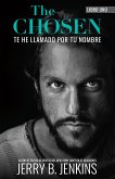 The Chosen – Te he llamado por tu nombre (revisada y ampliada) (eBook, ePUB)